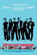 poster for the movie Better Luck Tomorrow